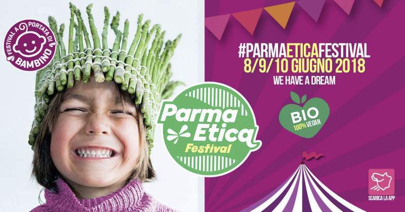 Torna Parma Etica Festival: l’evento internazionale sulla sostenibilità. L’8, 9 e 10 giugno al Parco ex Eridania